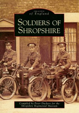 Kniha Soldiers of Shropshire Peter Duckers