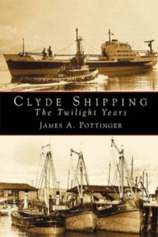 Knjiga Clyde Shipping James A Porringer