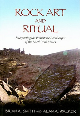 Kniha Rock Art and Ritual BrianA Smith