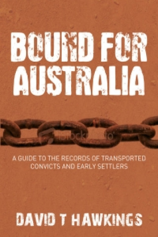 Книга Bound for Australia David T Hawkings