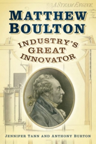 Kniha Matthew Boulton Anthony Burton