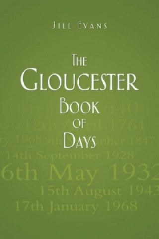 Kniha Gloucester Book of Days Jill Evans