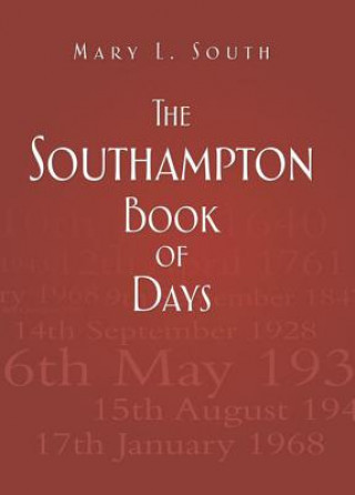 Carte Southampton Book of Days Mary South