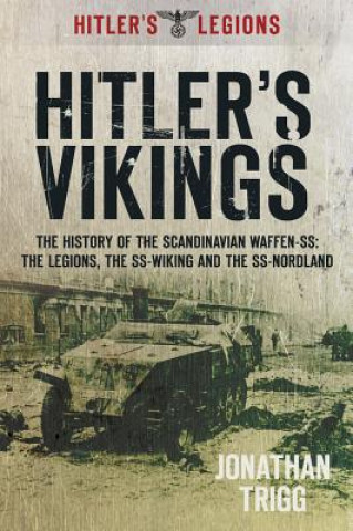 Kniha Hitler's Vikings Jonathan Trigg