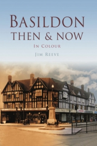 Carte Basildon Then & Now Jim Reeve