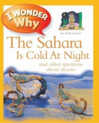 Książka I Wonder Why The Sahara Is Cold At Night Jackie Gaff