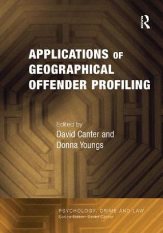 Книга Applications of Geographical Offender Profiling David Canter