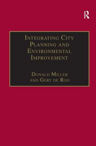 Knjiga Integrating City Planning and Environmental Improvement Gert de Roo