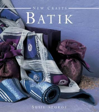 Buch New Crafts: Batik Susie Stokoe