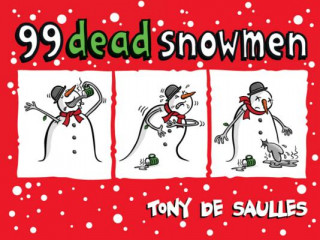 Książka 99 Dead Snowmen Tony De Saulles