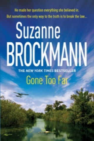 Carte Gone Too Far: Troubleshooters 6 Suzanne Brockmann