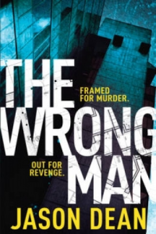 Knjiga Wrong Man (James Bishop 1) Jason Dean