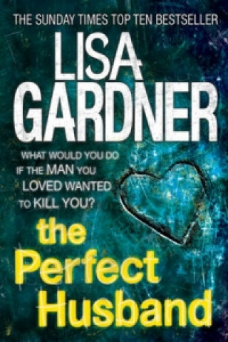 Книга Perfect Husband (FBI Profiler 1) Lisa Gardner