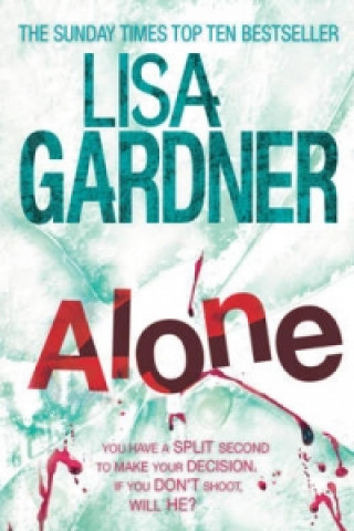 Kniha Alone (Detective D.D. Warren 1) Lisa Gardner