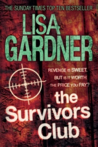 Kniha Survivors Club Lisa Gardner