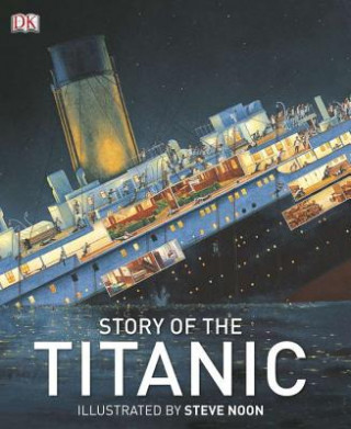 Kniha Story of the Titanic Steve Noon