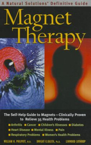 Kniha Magnet Therapy WilliamH Philpott