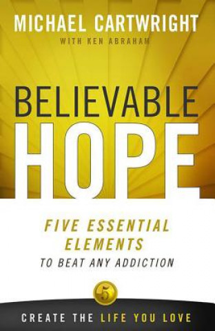 Книга Believable Hope Michael Cartwright