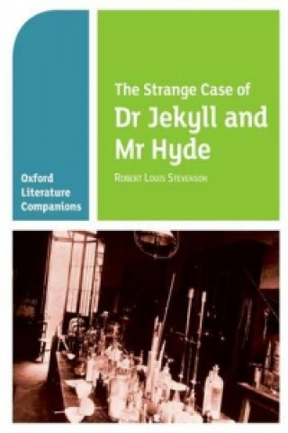 Carte Oxford Literature Companions: The Strange Case of Dr Jekyll and Mr Hyde Garrett O Doherty