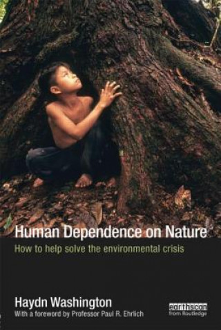 Könyv Human Dependence on Nature Haydn Washington