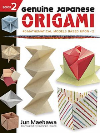 Book Genuine Japanese Origami, Book 2 Maekawa
