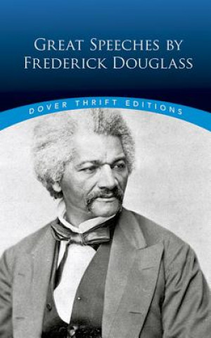 Kniha Great Speeches by Frederick Douglass Douglass
