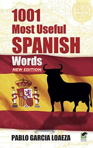 Könyv 1001 Most Useful Spanish Words NEW EDITION Garcia Loaeza