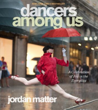 Книга Dancers Among Us Jordan Matter