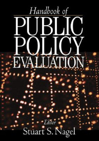 Carte Handbook of Public Policy Evaluation Stuart S Nagel