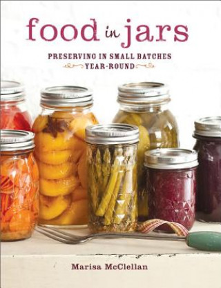 Kniha Food in Jars Marissa McClellen