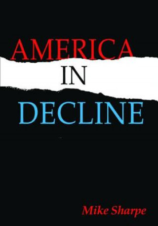 Kniha America in Decline Mike Sharpe