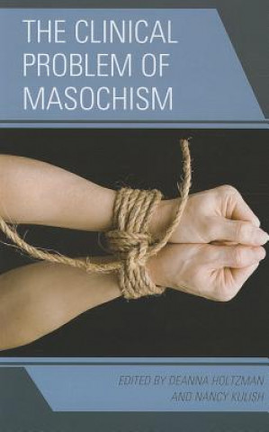 Carte Clinical Problem of Masochism Deanna Holtzman