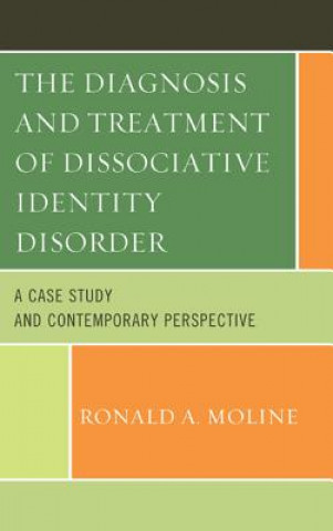 Kniha Diagnosis and Treatment of Dissociative Identity Disorder Ronald A Moline