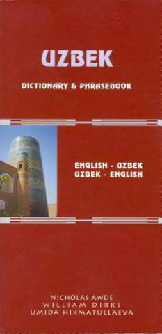 Könyv Uzbek-English/English-Uzbek Dictionary and Phrasebook: Romanized Nicholas Awde