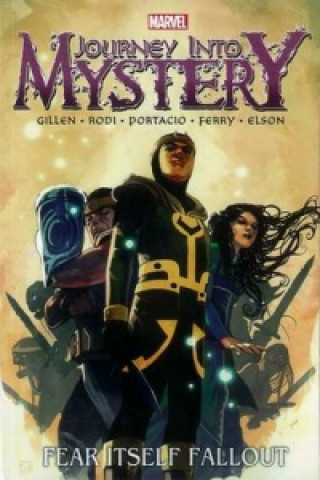 Book Journey Into Mystery - Vol. 2: Fear Itself Fallout Kieron Gillen