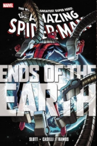 Könyv Spider-man: Ends Of The Earth Dan Slott