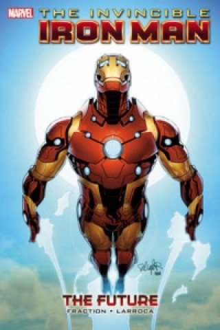 Könyv Invincible Iron Man - Volume 11: The Future Matt Fraction