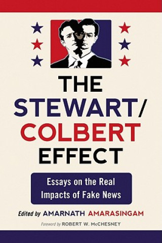 Könyv Stewart/Colbert Effect Amarnath Amarasingam