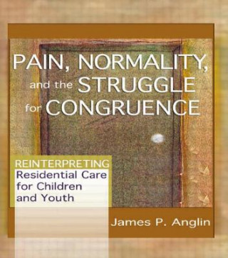 Carte Pain, Normality, and the Struggle for Congruence James P Anglin