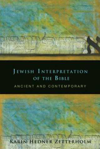 Carte Jewish Interpretation of the Bible K Zetterholm