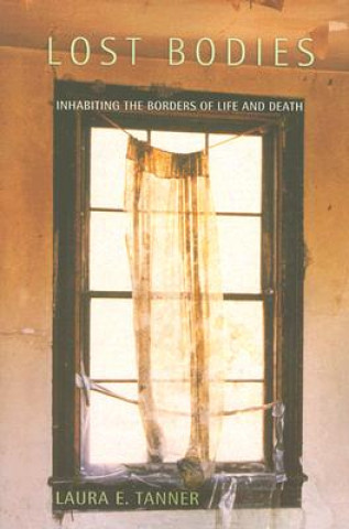 Livro Lost Bodies Laura E Tanner