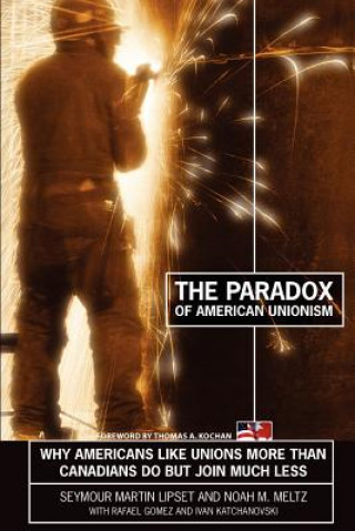 Книга Paradox of American Unionism Seymour Martin Lipset