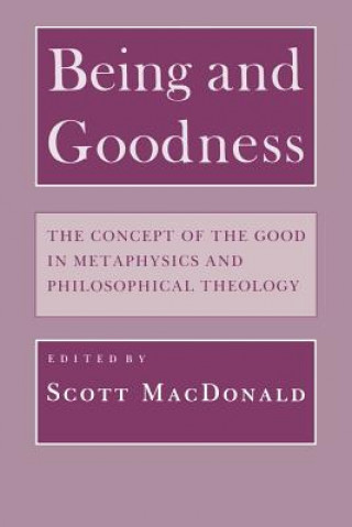 Könyv Being and Goodness Scott MacDonald