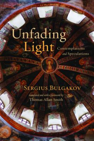 Kniha Unfading Light S Bulgakov