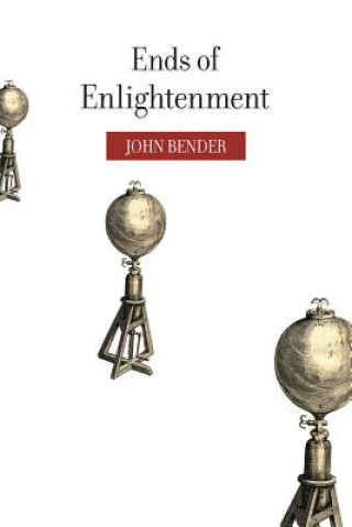 Knjiga Ends of Enlightenment John Bender