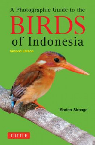 Книга Photographic Guide to the Birds of Indonesia Morten Strange