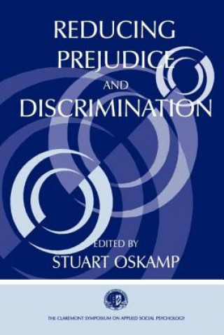 Könyv Reducing Prejudice and Discrimination Stuart Oskamp