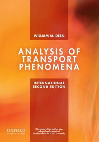 Könyv Analysis of Transport Phenomena William M Deen