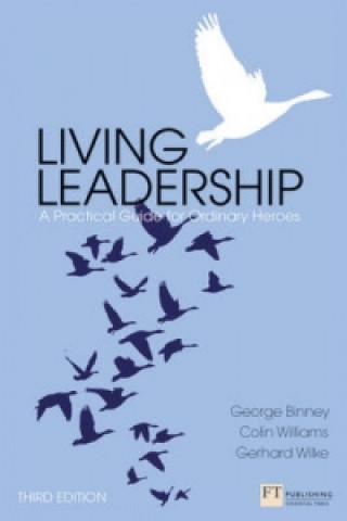 Книга Living Leadership George Binney
