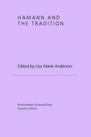 Könyv Hamann and the Tradition LisaMarie Anderson